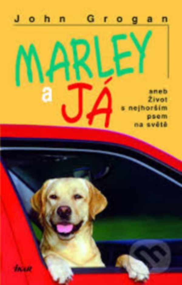 Život s nejhorším psem na světě – Marley a já...